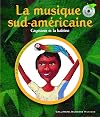 La musique sud-américaine : Cayetano et la baleine (1CD audio)