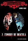 Les étranges soeurs Wilcox, Tome 2 : L'ombre de Dracula