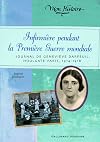 Infirmiere pendant la premiere guerre mondiale (French Edition)