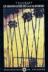 Le Grand Guide de Californie 1991