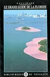 Le Grand guide de la Floride