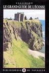 Le Grand Guide de l'Ecosse 1990