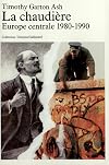 La Chaudière: Europe centrale, 1980-1990