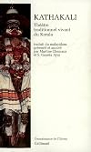 Kathakali: Theatre traditionnel vivant du Kerala (Connaissance de l'Orient) (French Edition)