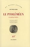 Le ptol&eacute;m&eacute;en et autres textes