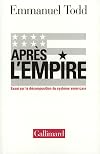 After the Empire: The Breakdown of the American Order