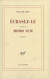 Ecrasez-le, précédé de "Homo Sum"