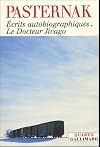 &Eacute;crits autobiographiques - Le Docteur Jivago