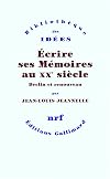 Ecrire ses mémoires au XXe siècle : Déclin et renouveau