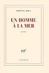 Un homme à la mer ; poèmes