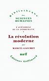 L'avènement de la démocratie, I : La révolution moderne