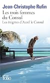 Les trois femmes du Consul