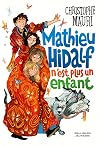 Mathieu Hidalf n'est plus un enfant