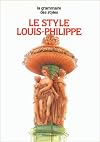 Le style Louis-Philippe , la grammaire des styles