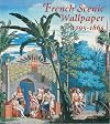 French Scenic Wallpaper 1795-1865