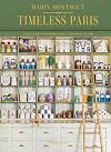 Timeless Paris: Ateliers Emporiums Savoir Faire