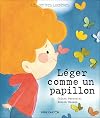 Léger comme un papillon -- Les petites lumières :