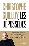 Les dépossédés: L'instinct de survie des classes populaires