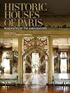 Historic Houses of Paris: Residences of the Ambassadors