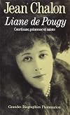 Liane de Pougy : Courtisane, princesse et sainte