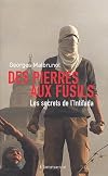 Des pierres aux fusils : Les Secrets de l'Intifada