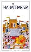 Le Mahabharata, tome 1