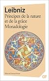 Principes de la nature et de la grâce: Monadologie: et autres textes, 1703-1716