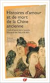 Histoires d'amour et de mort de la Chine ancienne