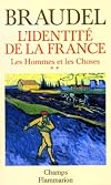 L'identité de la France: Les hommes et les choses