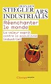 The Re-Enchantment of the World: The Value of Spirit Against Industrial Populism
