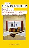 Droit et passion du droit: Sous la Ve République