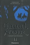 Graal Noir, Tome 2 : L'enfant des prodiges