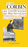 Les conférences de Morterolles, hiver 1895-1896 : A l'écoute d'un monde disparu