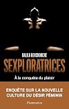 Sexploratrices : à la conquête du plaisir