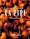 La grande histoire de la pipe