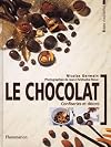 Le chocolat. Confiseries et décors