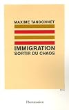 Immigration: sortir du chaos