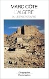 L'Algérie: ou l'espace retourné (Géographes) (French Edition)