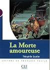 La Morte Amoureuse (Level 1) (French Edition)