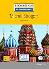 Michel Strogoff - Niveau 1/A1 - Lectures CLE en Français facile - Livre - 2ème édition (Découverte classique) (French Edition)