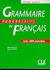 Grammaire Progressive du Français: Niveau Avancé (French Edition)