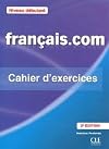 Français.com - Niveau débutant : Cahier d'exercices