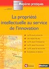 La propriété intellectuelle au service de l'innovation