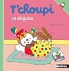 T'choupi Se Deguise (T'choupi l'ami des petits) (French Edition)