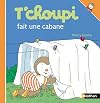 T'choupi Fait Une Cabane (T'choupi l'ami des petits) (French Edition)
