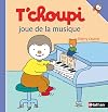 T'choupi Joue de la Musique (T'choupi l'ami des petits) (French Edition)