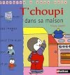 T'choupi dans sa maison
