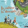 La culture et diversité - documentaire dès 6 ans