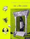 Contes et légendes de l'an 2000