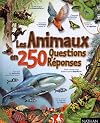 Les Animaux en 250 questions-réponses